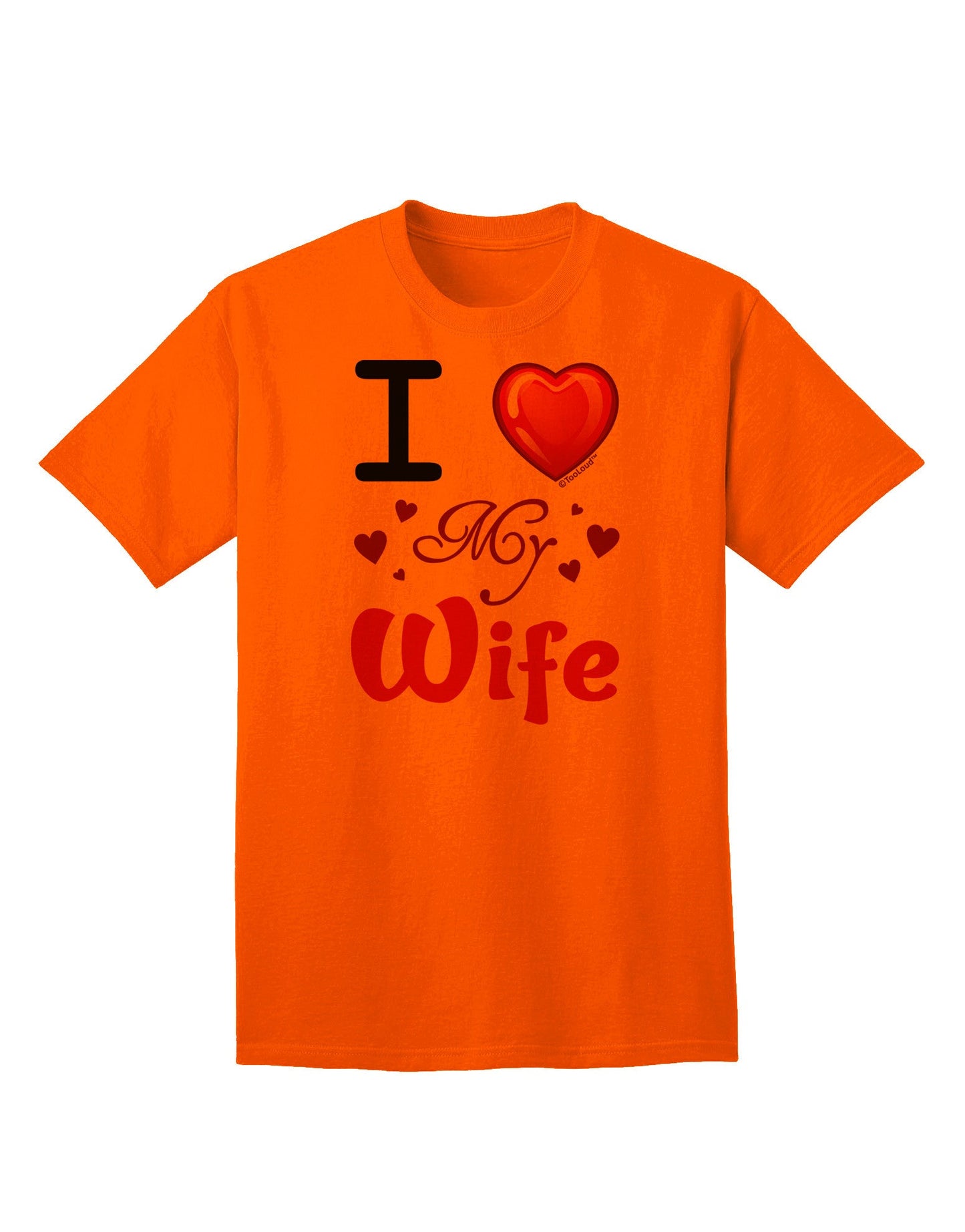 Adore Your Spouse: 'I Love My Wife' Premium Adult T-Shirt Collection-Mens T-shirts-TooLoud-Orange-Small-Davson Sales