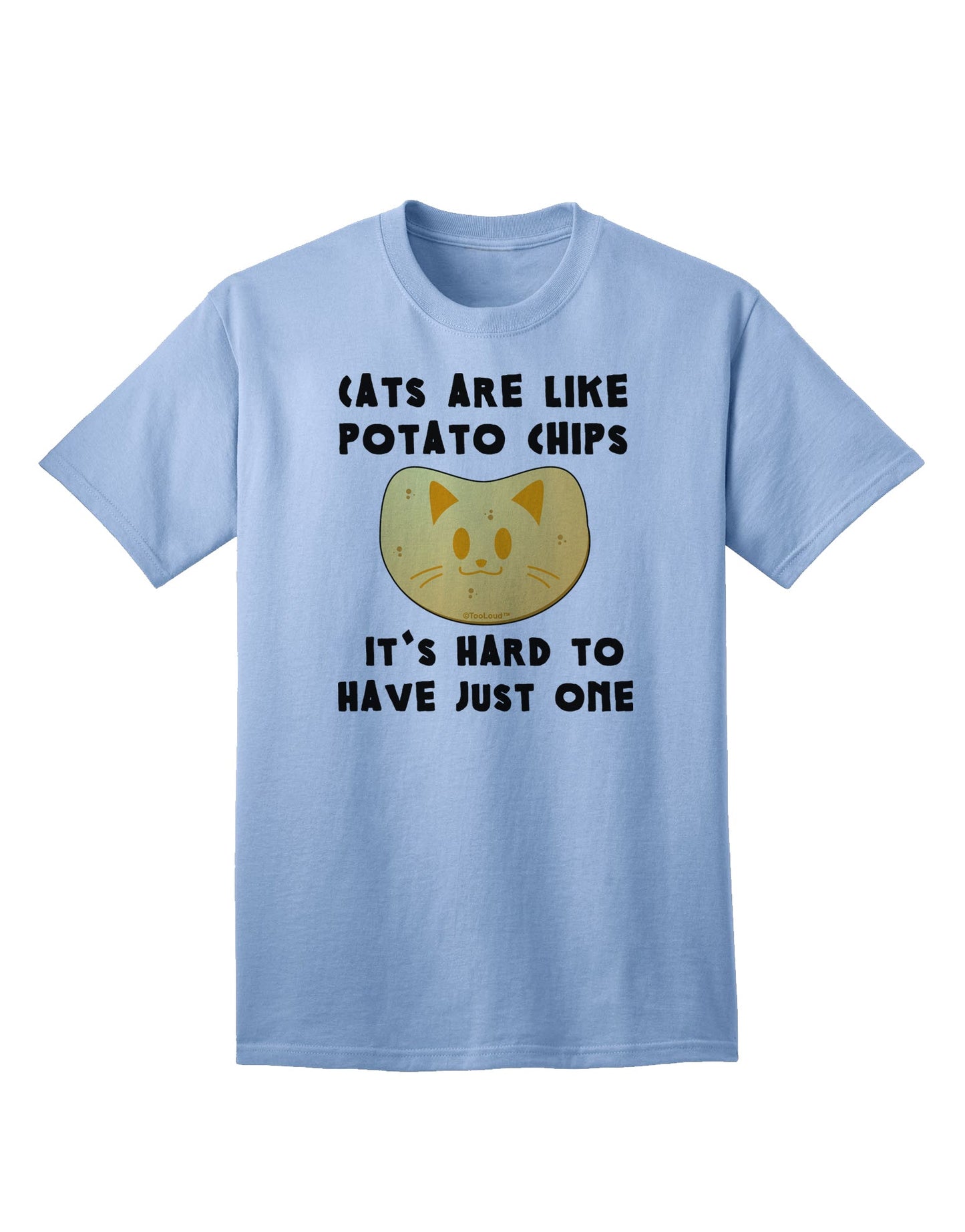 Adult T-Shirt Collection: 'Cats Are Like Potato Chips' - A Unique Fashion Statement-Mens T-shirts-TooLoud-Light-Blue-Small-Davson Sales