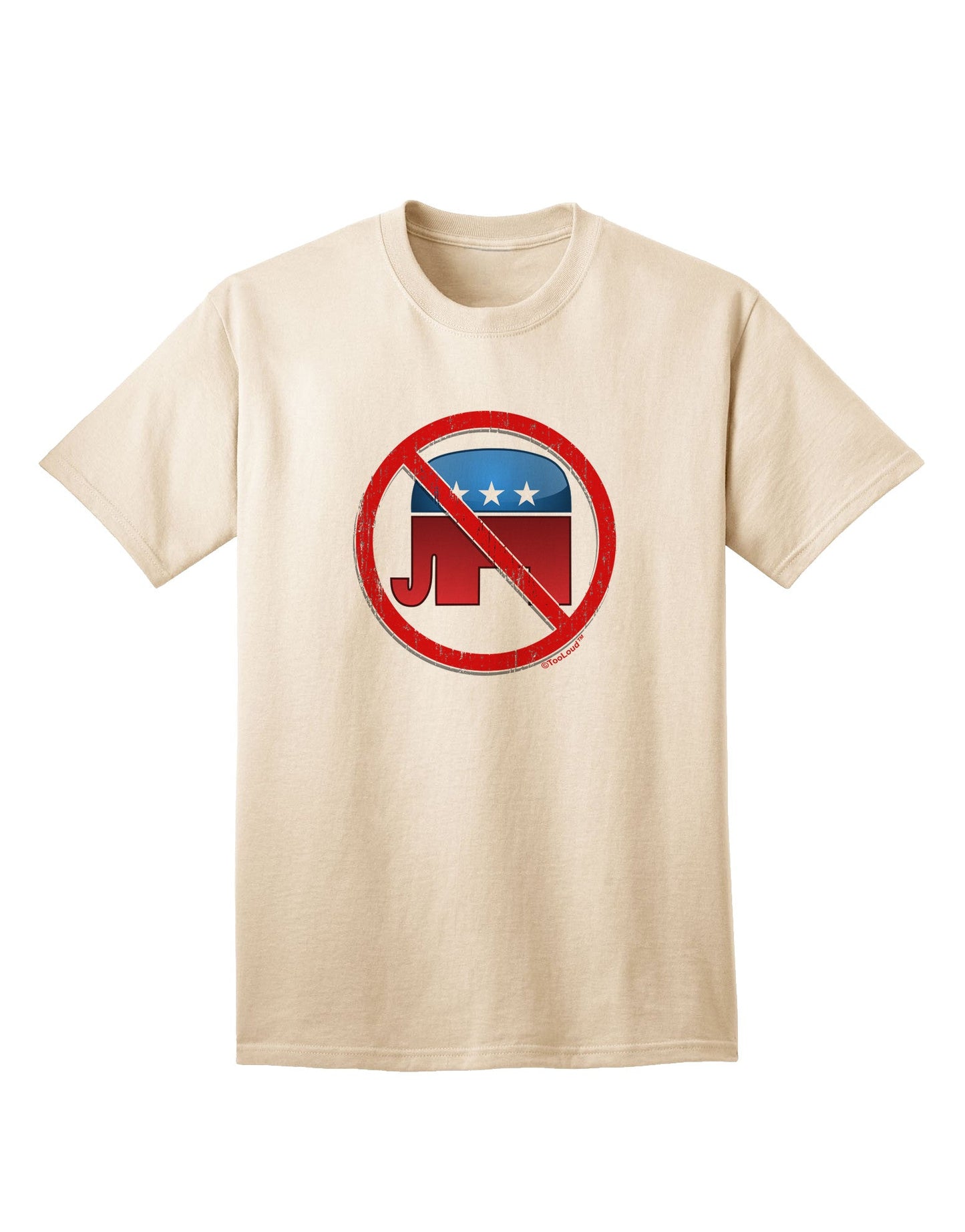 Adult T-Shirt Collection: Distressed 'No Republicans' Sign Design-Mens T-shirts-TooLoud-Natural-Small-Davson Sales