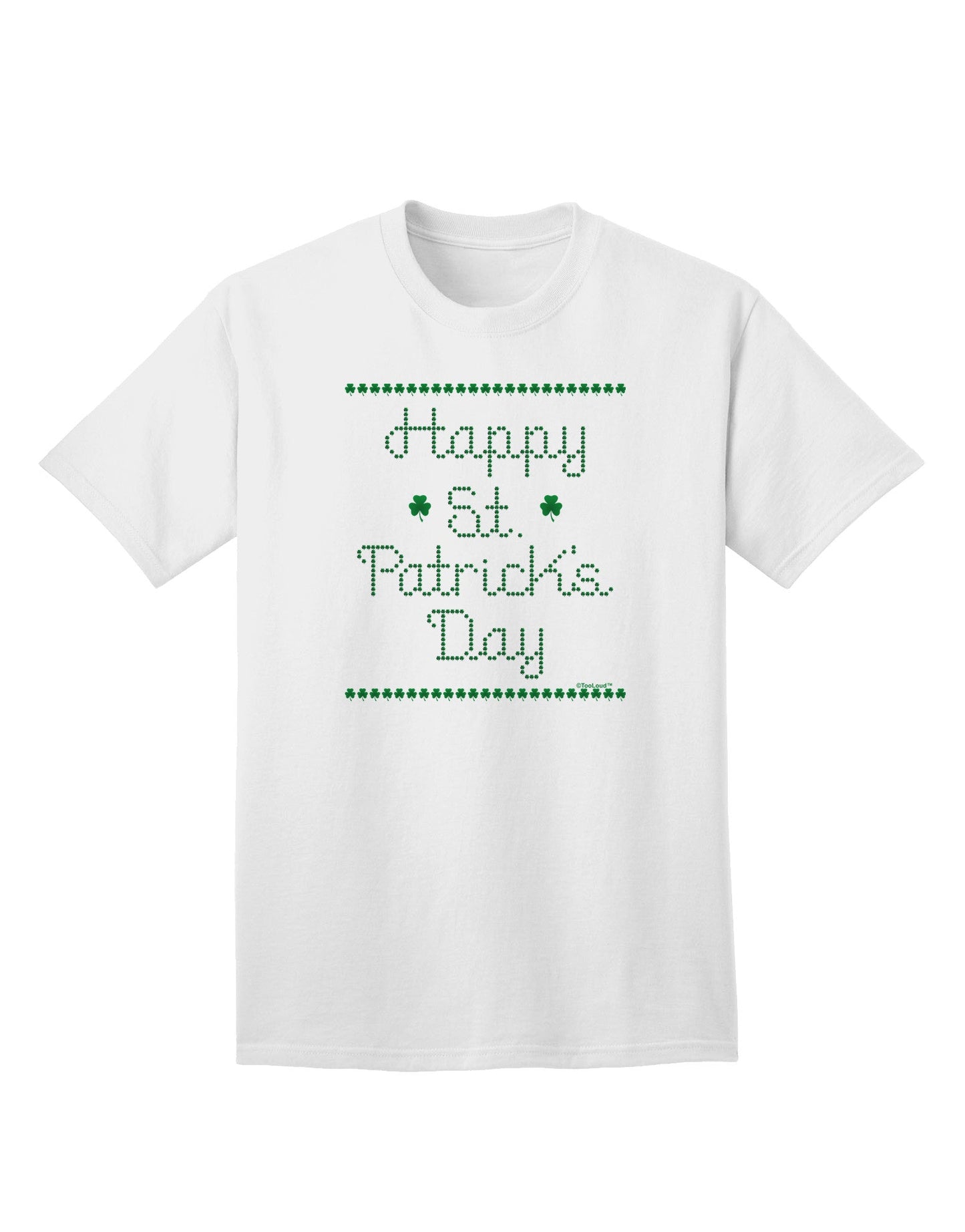 Adult T-Shirt Collection: Happy St. Patrick's Day Clovers - Celebrate in Style-Mens T-shirts-TooLoud-White-Small-Davson Sales