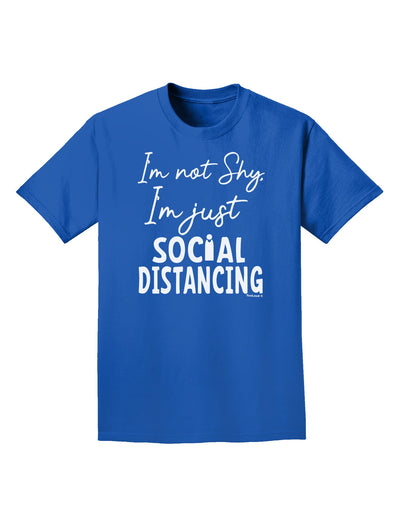 Adult T-Shirt: Embracing Social Distancing with Confidence-Mens T-shirts-TooLoud-Royal-Blue-Small-Davson Sales