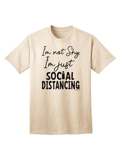 Adult T-Shirt: Embracing Social Distancing with Confidence-Mens T-shirts-TooLoud-Natural-Small-Davson Sales