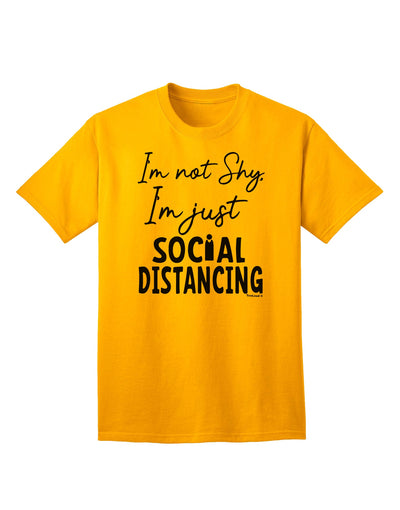 Adult T-Shirt: Embracing Social Distancing with Confidence-Mens T-shirts-TooLoud-Gold-Small-Davson Sales