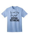 Adult T-Shirt: Embracing Social Distancing with Confidence-Mens T-shirts-TooLoud-Light-Blue-Small-Davson Sales