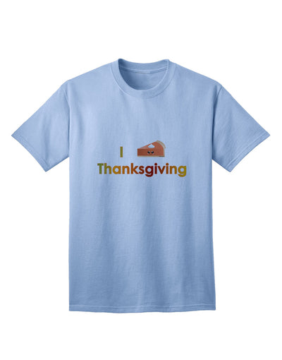 Adult T-Shirt: I Heart Thanksgiving Pumpkin Pie - A Festive Ecommerce Exclusive-Mens T-shirts-TooLoud-Light-Blue-Small-Davson Sales