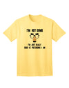 Adult T-Shirt: TooLoud I'm not Dumb, I'm Just Exceptionally Skilled at Pretending-Mens T-shirts-TooLoud-Yellow-Small-Davson Sales