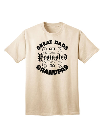 Adult T-Shirt for Grandfathers: Celebrate the Promotion from Great Dad to Grandpa-Mens T-shirts-TooLoud-Natural-Small-Davson Sales