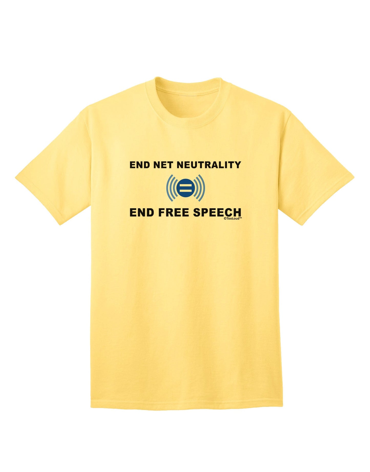 Advocate Collection: End Net Neutrality, End Free Speech - Premium Adult T-Shirt-Mens T-shirts-TooLoud-Yellow-Small-Davson Sales