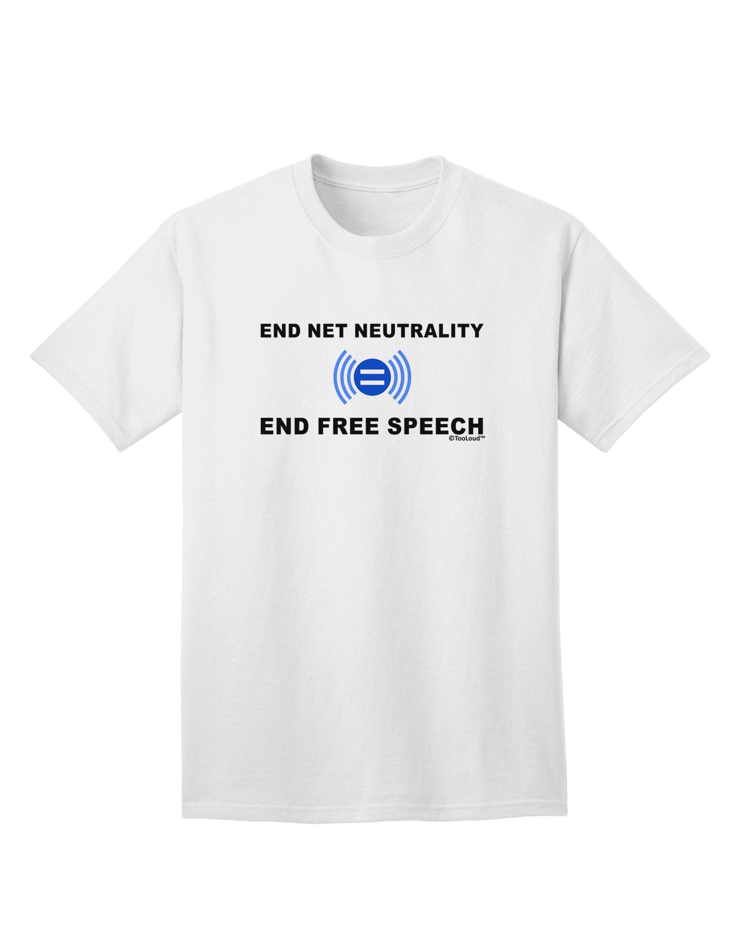 Advocate Collection: End Net Neutrality, End Free Speech - Premium Adult T-Shirt-Mens T-shirts-TooLoud-White-Small-Davson Sales
