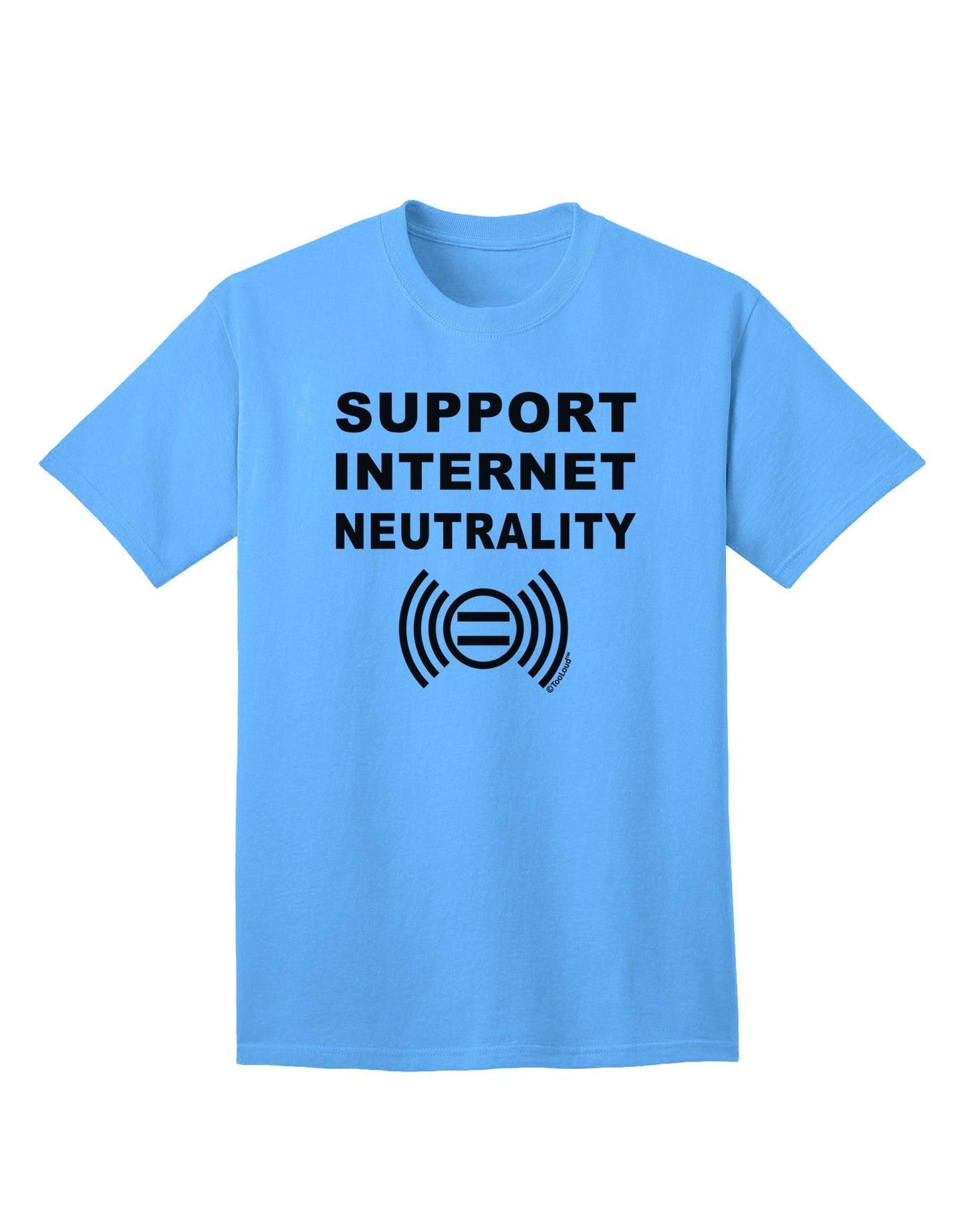Advocate for Digital Freedom: Support Internet Neutrality Adult T-Shirt Collection-Mens T-shirts-TooLoud-Aquatic-Blue-Small-Davson Sales