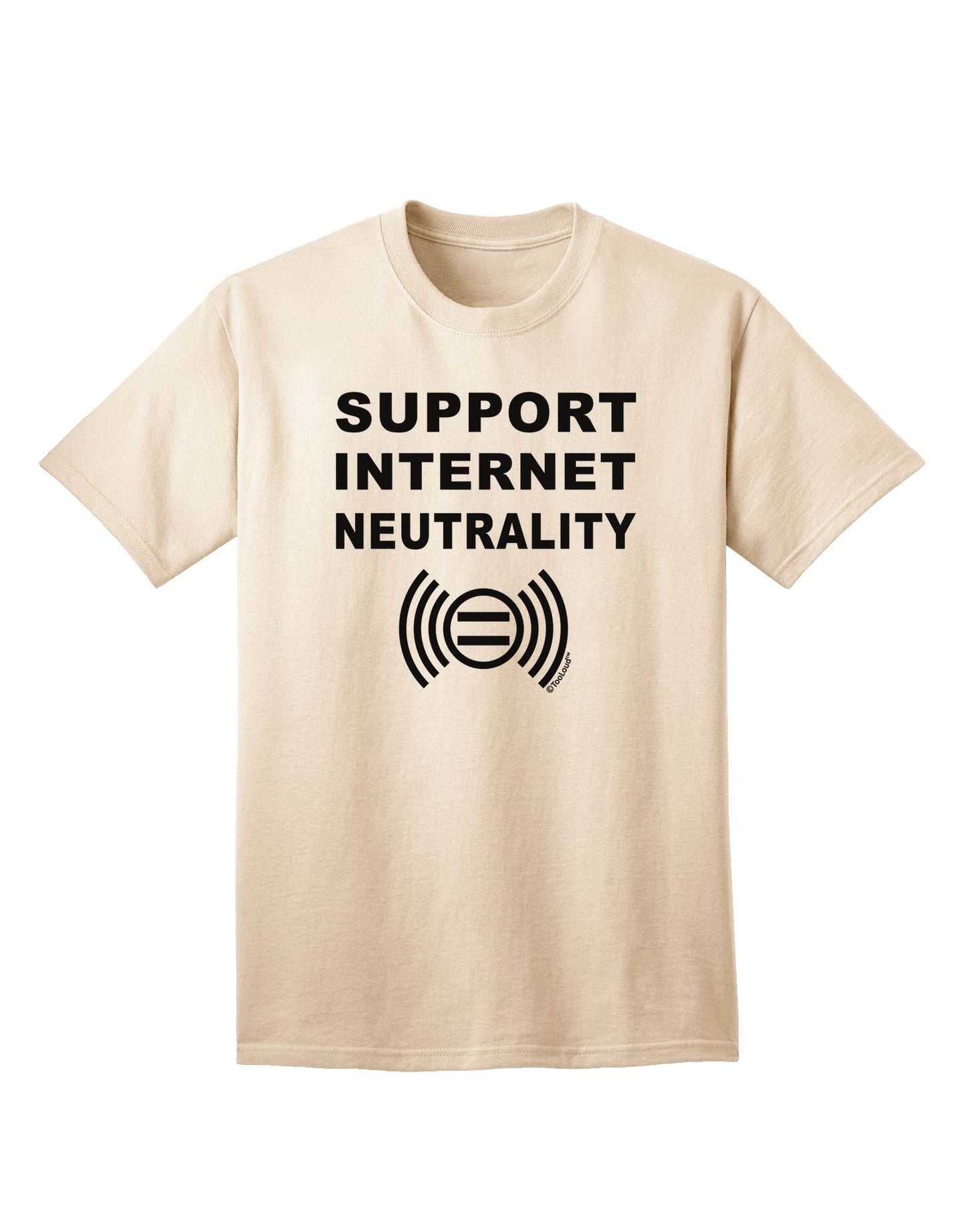 Advocate for Digital Freedom: Support Internet Neutrality Adult T-Shirt Collection-Mens T-shirts-TooLoud-Natural-Small-Davson Sales