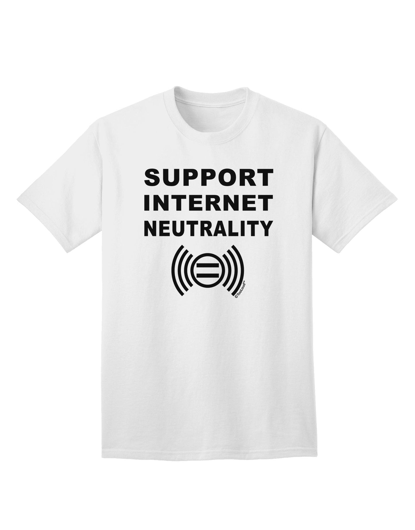 Advocate for Digital Freedom: Support Internet Neutrality Adult T-Shirt Collection-Mens T-shirts-TooLoud-White-Small-Davson Sales
