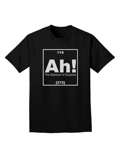 Ah the Element of Surprise Funny Science Adult Dark T-Shirt by TooLoud-Mens T-Shirt-TooLoud-Black-Small-Davson Sales