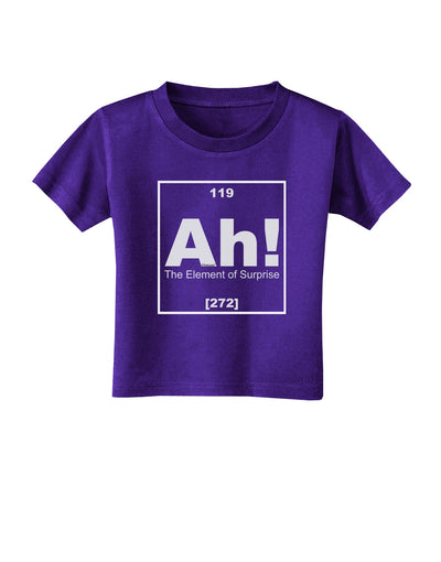 Ah the Element of Surprise Funny Science Toddler T-Shirt Dark by TooLoud-Toddler T-Shirt-TooLoud-Purple-2T-Davson Sales