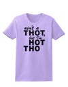 Ain't a THOT but I'm HOT THO Womens T-Shirt-Womens T-Shirt-TooLoud-Lavender-X-Small-Davson Sales