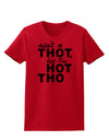 Ain't a THOT but I'm HOT THO Womens T-Shirt-Womens T-Shirt-TooLoud-Red-X-Small-Davson Sales