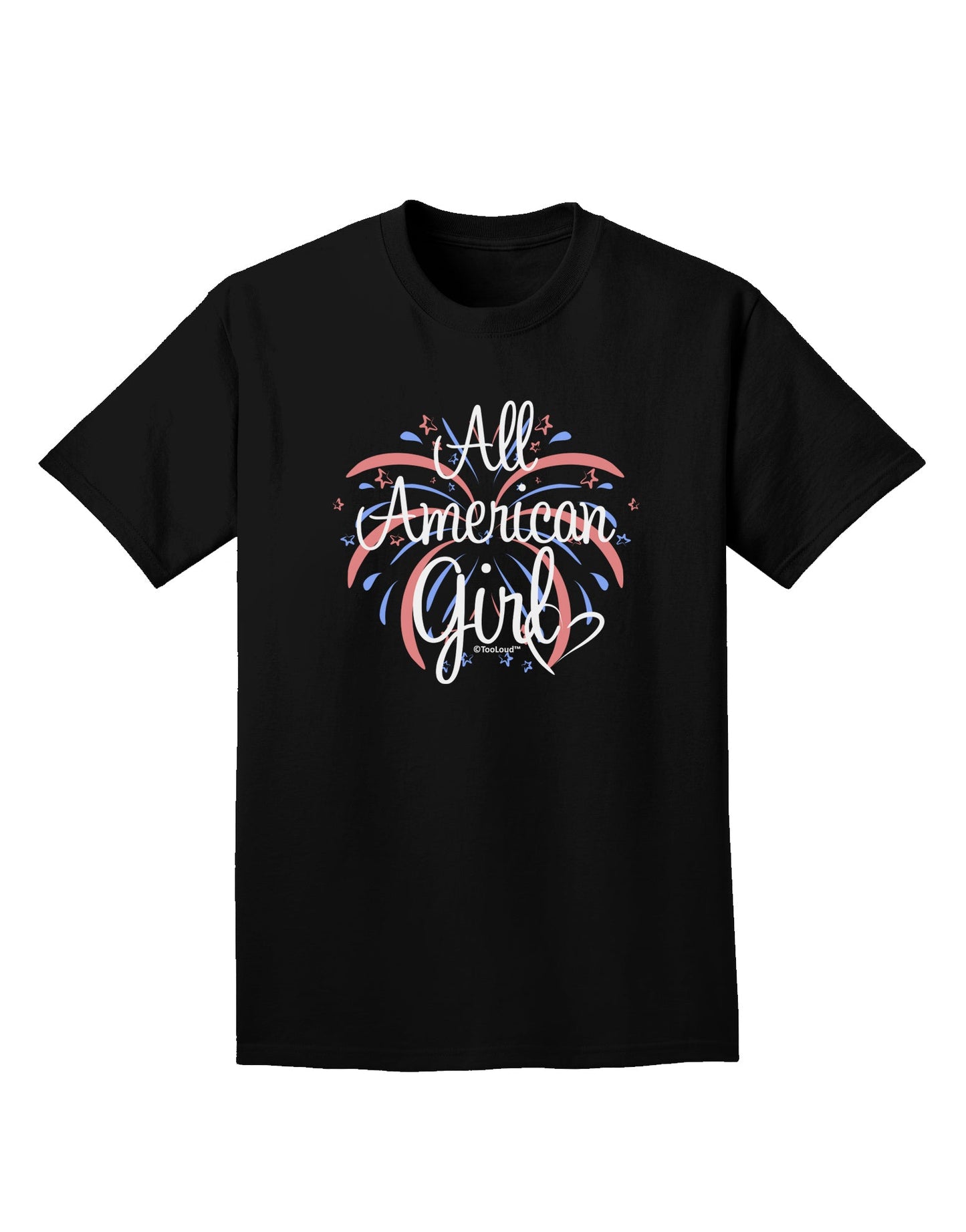 All American Girl - Fireworks and Heart Adult Dark T-Shirt by TooLoud-Mens T-Shirt-TooLoud-Black-Small-Davson Sales