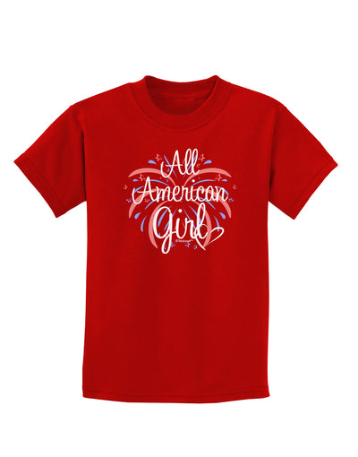 All American Girl - Fireworks and Heart Childrens Dark T-Shirt by TooLoud-Childrens T-Shirt-TooLoud-Red-X-Small-Davson Sales