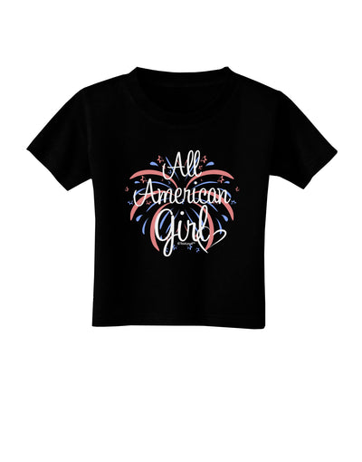 All American Girl - Fireworks and Heart Toddler T-Shirt Dark by TooLoud-Toddler T-Shirt-TooLoud-Black-2T-Davson Sales