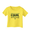 All Bits Are Created Equal - Net Neutrality Infant T-Shirt-Infant T-Shirt-TooLoud-Yellow-06-Months-Davson Sales