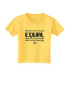 All Bits Are Created Equal - Net Neutrality Toddler T-Shirt-Toddler T-Shirt-TooLoud-Yellow-2T-Davson Sales