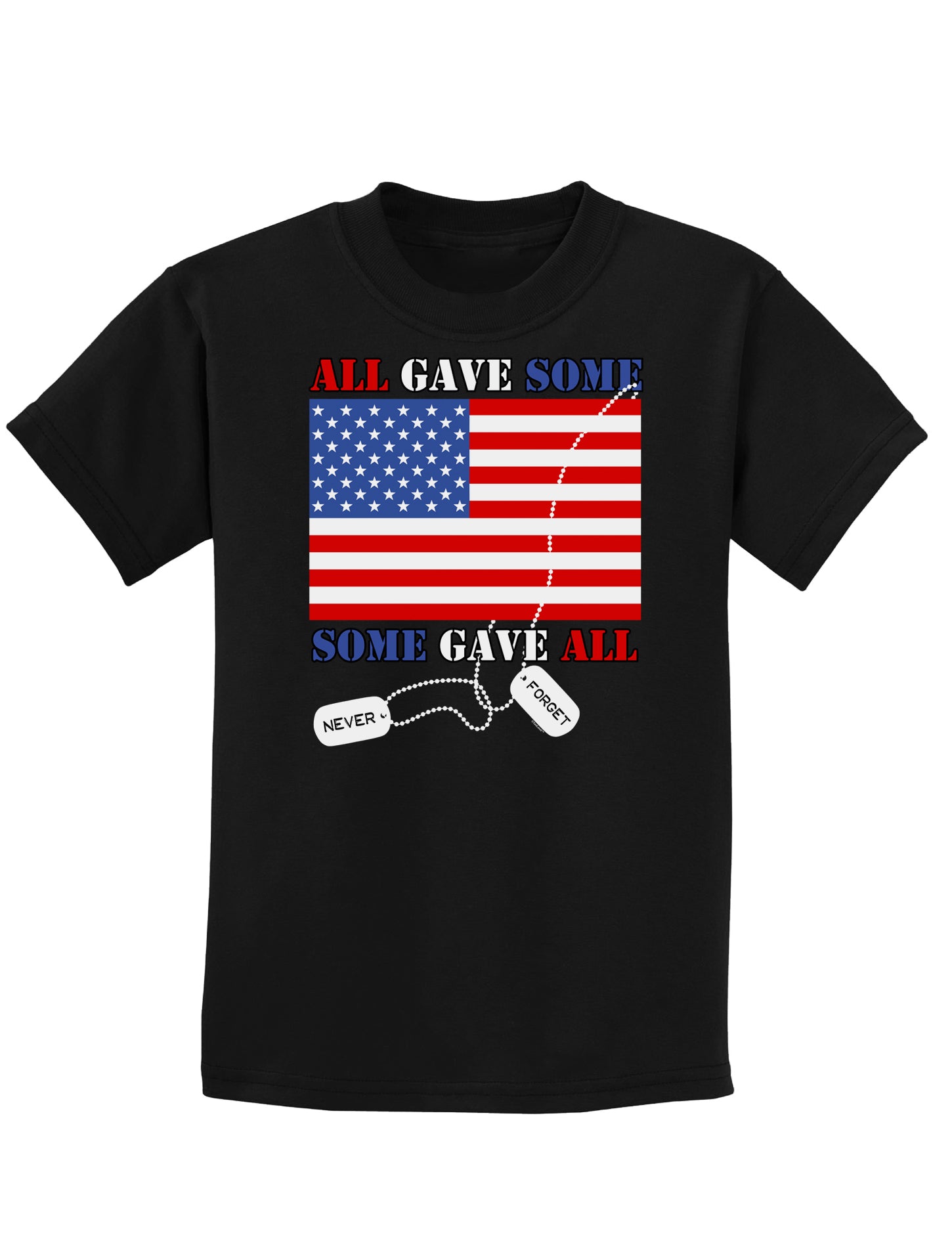All Gave Some Some Gave All Childrens Dark T-Shirt-Childrens T-Shirt-TooLoud-Black-X-Small-Davson Sales