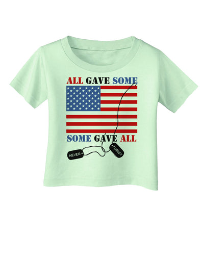 All Gave Some Some Gave All Infant T-Shirt-Infant T-Shirt-TooLoud-Light-Green-06-Months-Davson Sales