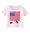 All Gave Some Some Gave All Infant T-Shirt-Infant T-Shirt-TooLoud-Light-Pink-06-Months-Davson Sales