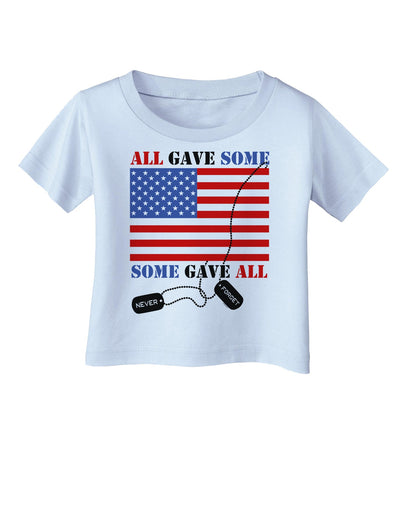 All Gave Some Some Gave All Infant T-Shirt-Infant T-Shirt-TooLoud-Light-Blue-06-Months-Davson Sales