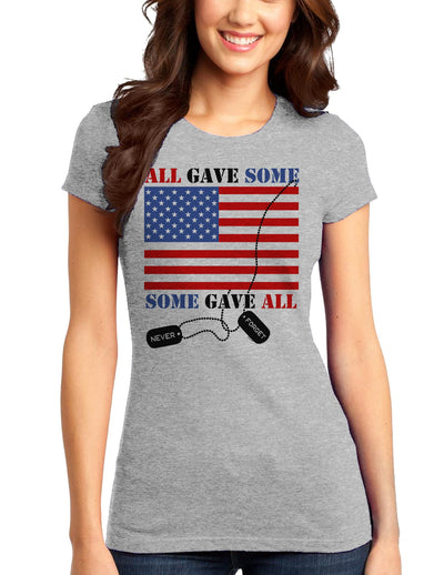 All Gave Some Some Gave All Juniors T-Shirt-Womens Juniors T-Shirt-TooLoud-Heather-Gray-Small-Davson Sales