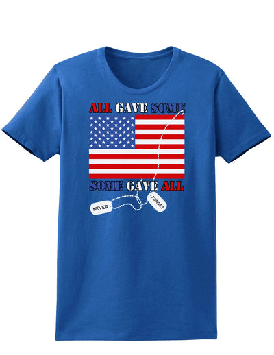 All Gave Some Some Gave All Womens Dark T-Shirt-TooLoud-Royal-Blue-X-Small-Davson Sales