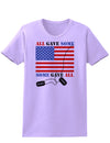 All Gave Some Some Gave All Womens T-Shirt-Womens T-Shirt-TooLoud-Lavender-X-Small-Davson Sales