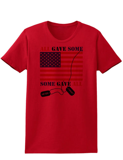 All Gave Some Some Gave All Womens T-Shirt-Womens T-Shirt-TooLoud-Red-X-Small-Davson Sales