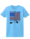 All Gave Some Some Gave All Womens T-Shirt-Womens T-Shirt-TooLoud-Aquatic-Blue-X-Small-Davson Sales