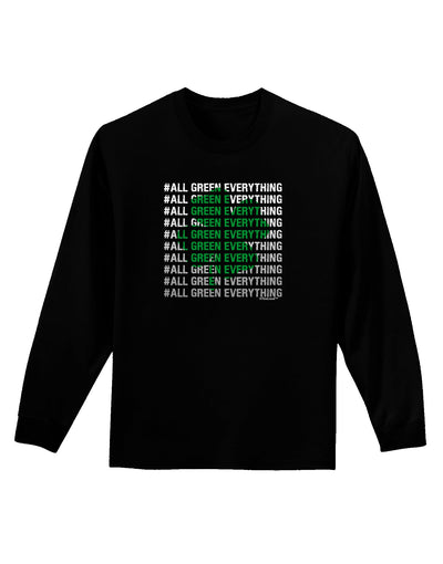 All Green Everything Clover Adult Long Sleeve Dark T-Shirt-TooLoud-Black-Small-Davson Sales