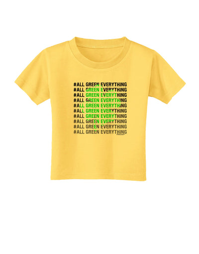 All Green Everything Clover Toddler T-Shirt-Toddler T-Shirt-TooLoud-Yellow-2T-Davson Sales