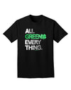 All Green Everything Distressed Adult Dark T-Shirt-Mens T-Shirt-TooLoud-Black-Small-Davson Sales