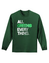 All Green Everything Distressed Adult Long Sleeve Dark T-Shirt-TooLoud-Dark-Green-Small-Davson Sales