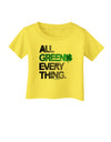 All Green Everything Distressed Infant T-Shirt-Infant T-Shirt-TooLoud-Yellow-06-Months-Davson Sales