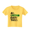 All Green Everything Distressed Toddler T-Shirt-Toddler T-Shirt-TooLoud-Yellow-2T-Davson Sales