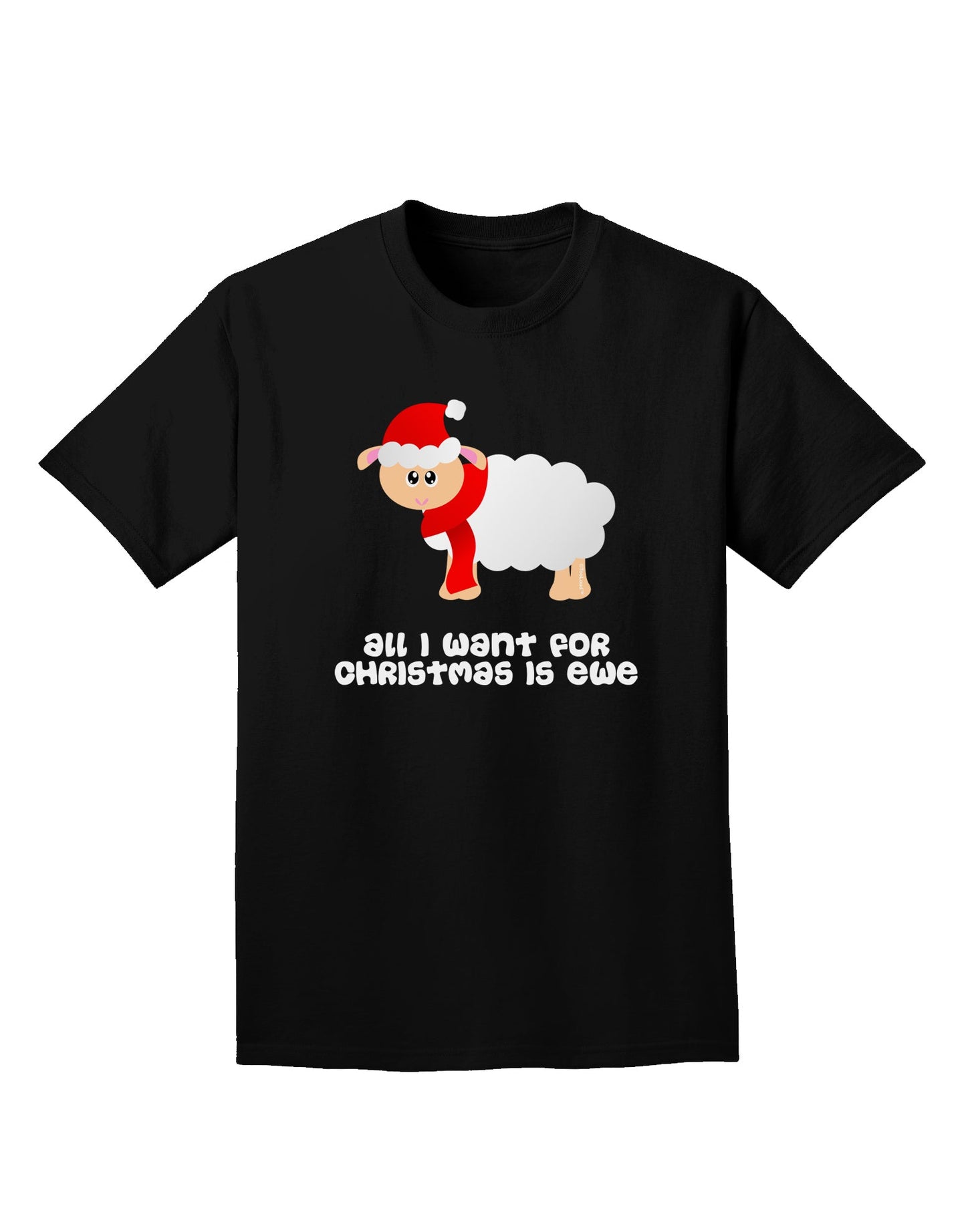 All I Want For Christmas Is Ewe Sheep Adult Dark T-Shirt-Mens T-Shirt-TooLoud-Black-Small-Davson Sales