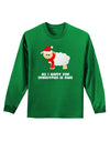 All I Want For Christmas Is Ewe Sheep Adult Long Sleeve Dark T-Shirt-TooLoud-Kelly-Green-Small-Davson Sales