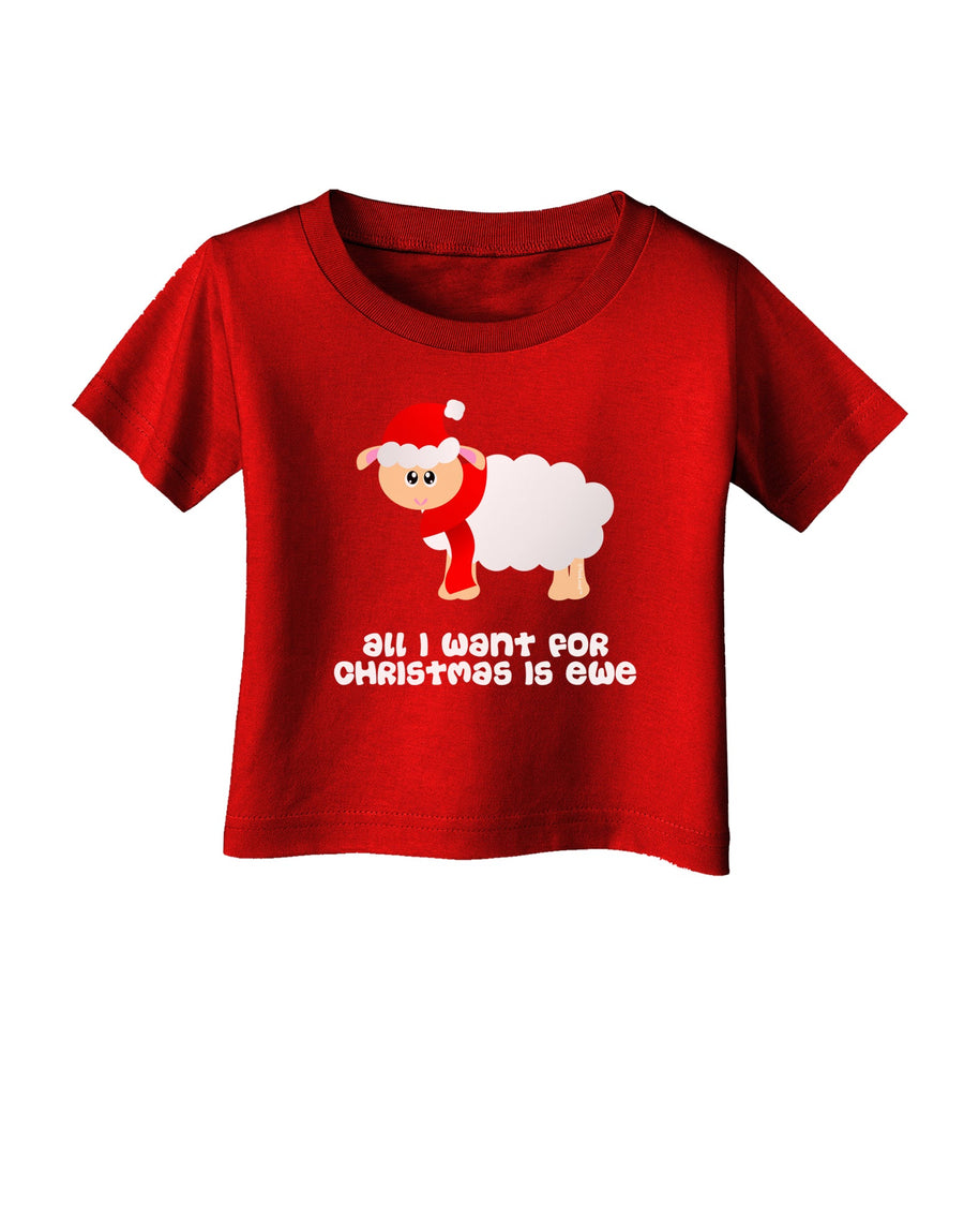 All I Want For Christmas Is Ewe Sheep Infant T-Shirt Dark-Infant T-Shirt-TooLoud-Black-06-Months-Davson Sales