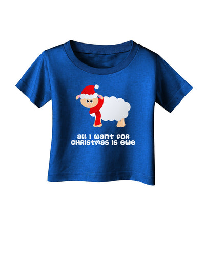 All I Want For Christmas Is Ewe Sheep Infant T-Shirt Dark-Infant T-Shirt-TooLoud-Red-06-Months-Davson Sales