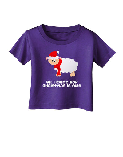 All I Want For Christmas Is Ewe Sheep Infant T-Shirt Dark-Infant T-Shirt-TooLoud-Purple-06-Months-Davson Sales