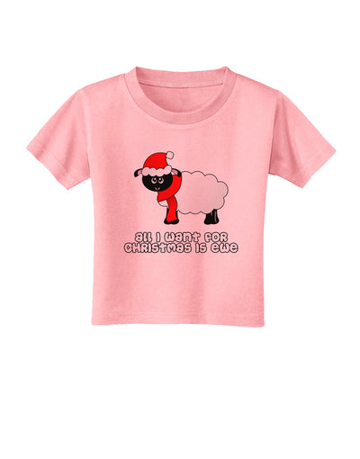 All I Want For Christmas Is Ewe Sheep Toddler T-Shirt-Toddler T-Shirt-TooLoud-Candy-Pink-2T-Davson Sales