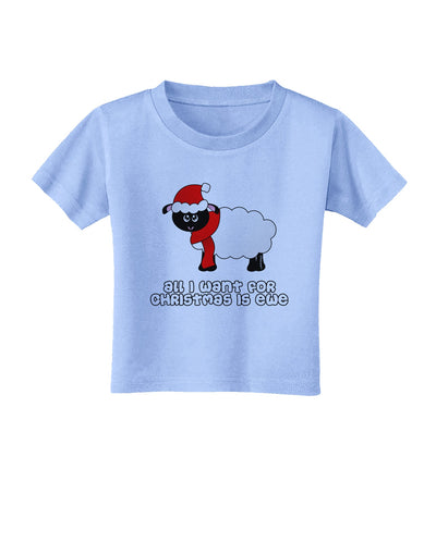 All I Want For Christmas Is Ewe Sheep Toddler T-Shirt-Toddler T-Shirt-TooLoud-Aquatic-Blue-2T-Davson Sales