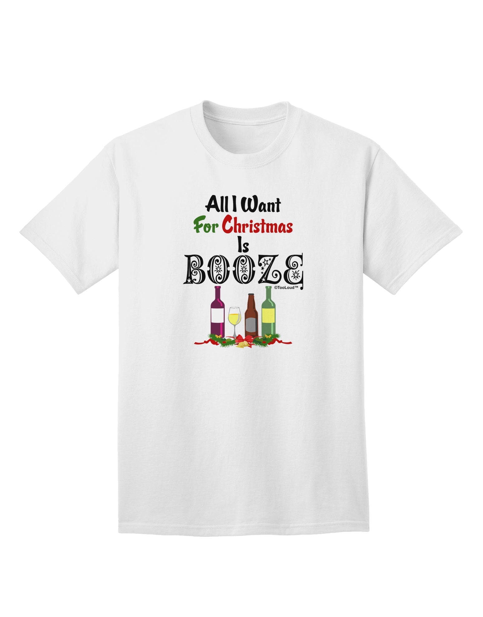 All I Want Is Booze Adult T-Shirt-Mens T-Shirt-TooLoud-White-Small-Davson Sales