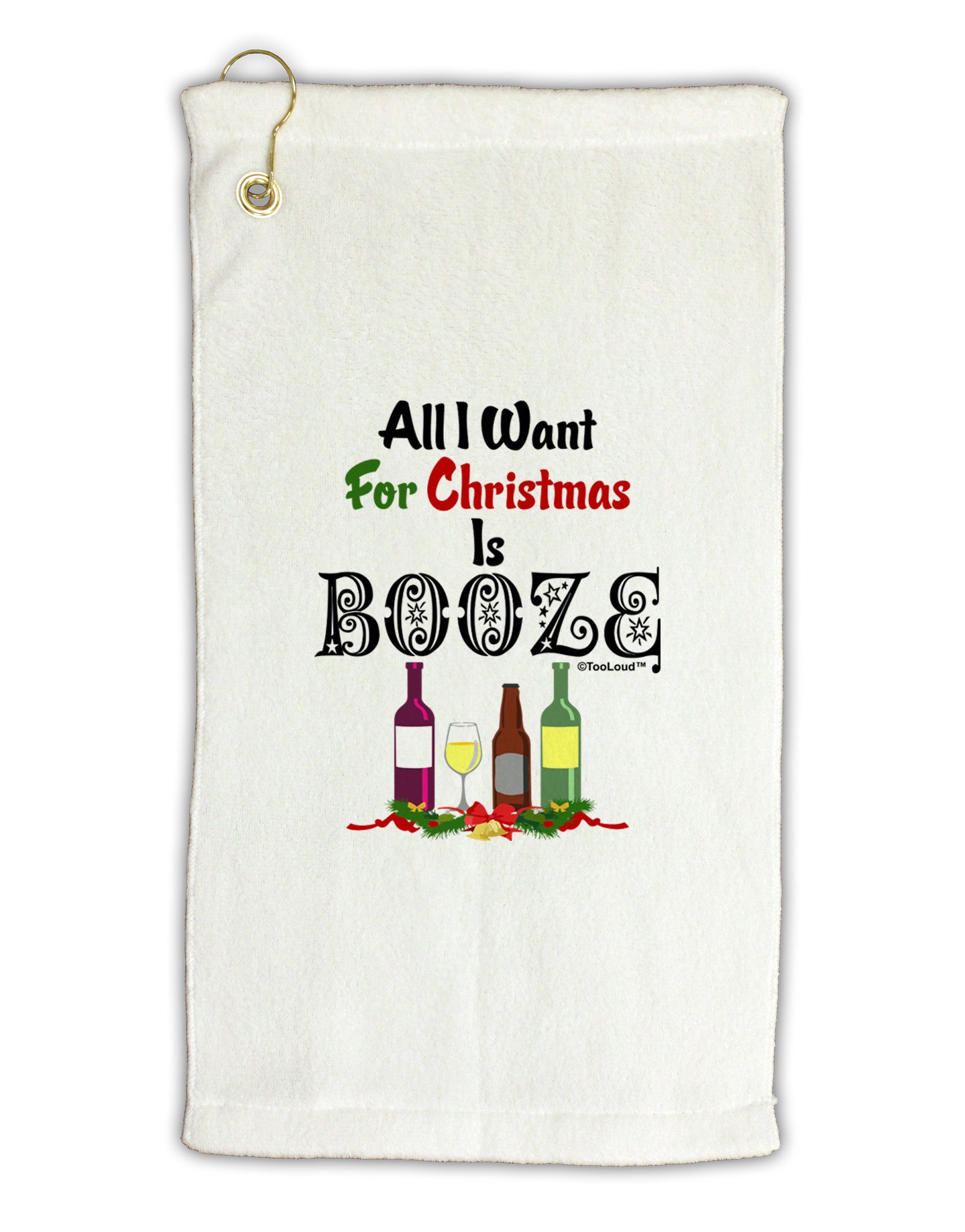 All I Want Is Booze Micro Terry Gromet Golf Towel 16 x 25 inch-Golf Towel-TooLoud-White-Davson Sales