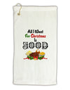 All I Want Is Food Micro Terry Gromet Golf Towel 16 x 25 inch-Golf Towel-TooLoud-White-Davson Sales
